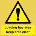 loading-bay-area-keep-area-clear-sign~